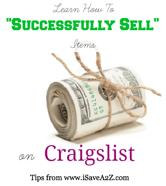How To Successfully Sell Items on Craigslist - iSaveA2Z.com