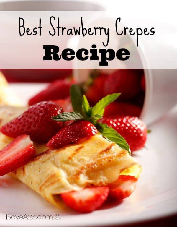 Best Strawberry Crepes
