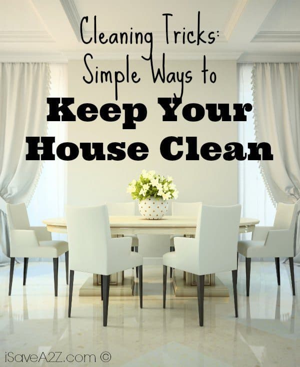 Cleaning Tricks: Simple Ways to Keep Your House Clean
