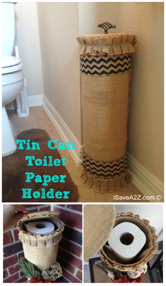 Tin Can Toilet Paper Holder Project Idea