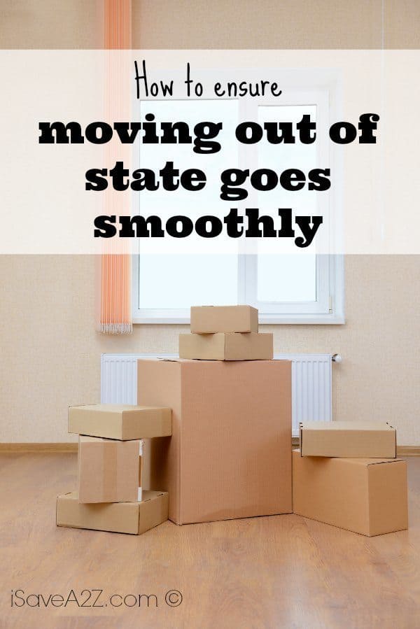 How to ensure moving out of state goes smoothly
