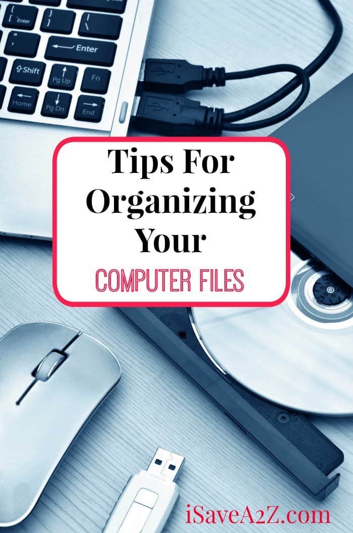 Tips For Organizing Your Computer Files