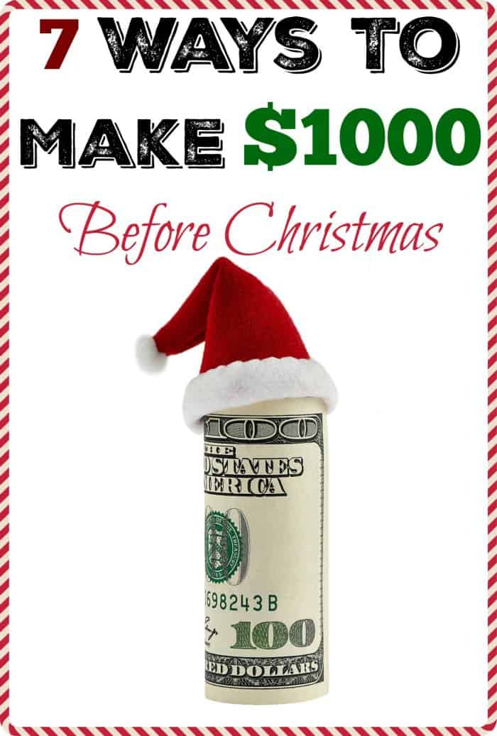7 Ways To Make $1000 Before Christmas