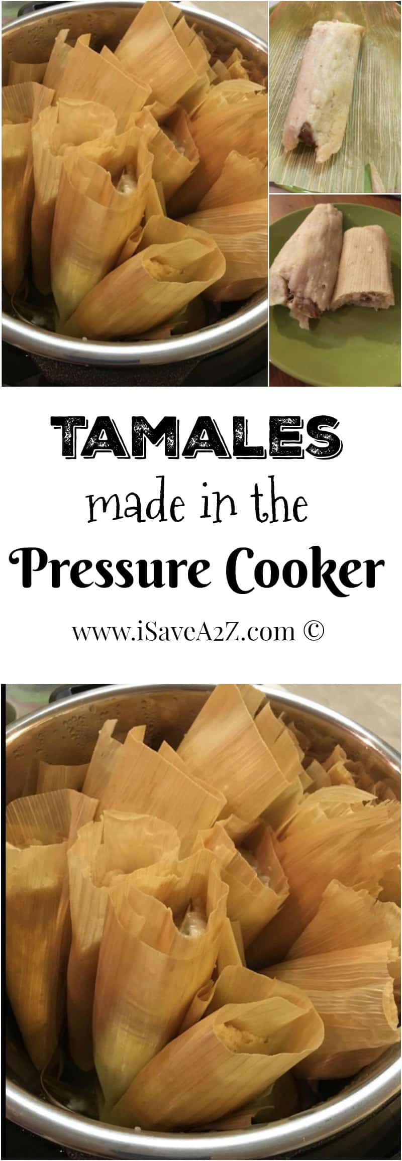 Tamales Made in the Pressure Cooker
