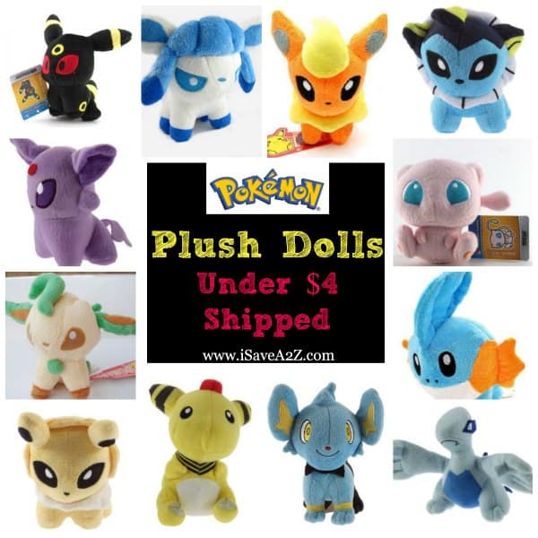 Pokemon Plush Dolls under $4 Shipped!  Many to choose from!