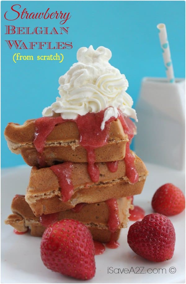 Strawberry Belgian Waffles from Scratch