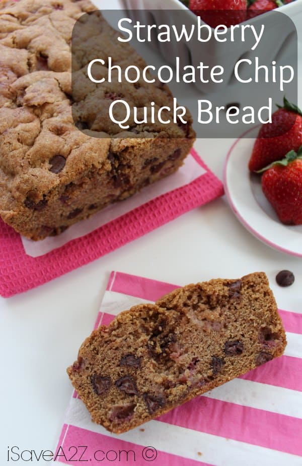 Strawberry Chocolate Chip Quick Bread