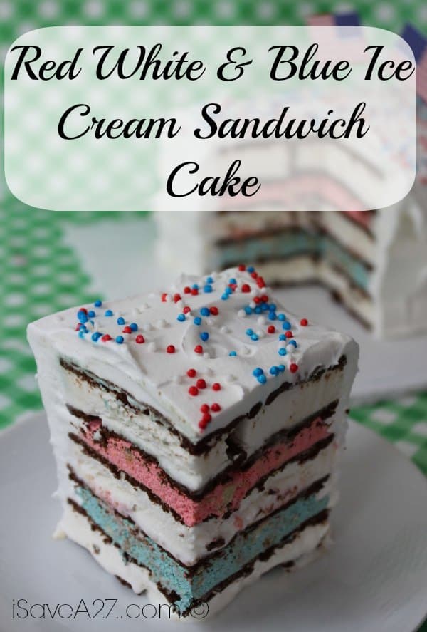 Red White & Blue Ice Cream Sandwich Cake