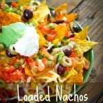 Loaded Nachos Recipe