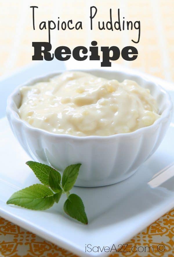 Tapioca Pudding Recipe - iSaveA2Z.com Tapioca Pudding Recipe - iSaveA2Z.com