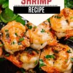 Best Grilled Marinated Shrimp Recipe