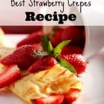 Best Strawberry Crepes