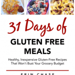31 Days of Gluten Free Meal Ideas