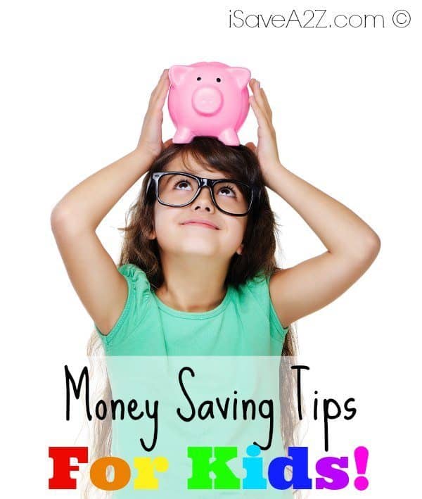 Money Saving Tips for Kids