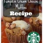 Copycat Pumpkin Cream Cheese Muffins