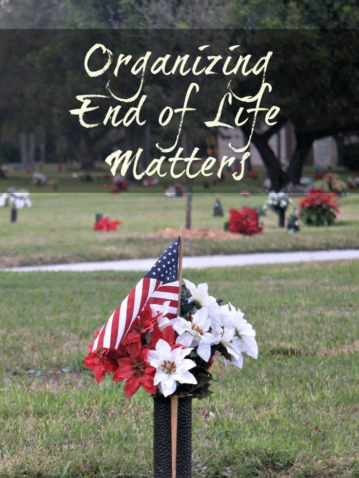 Organizing End of Life Matters – What the Family Should Do