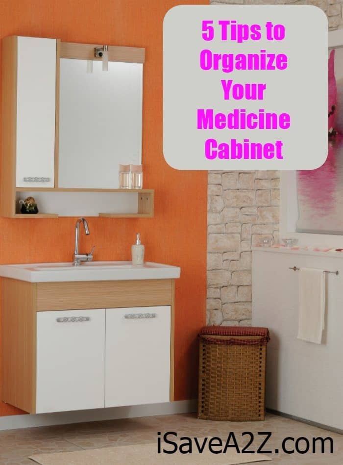 5 Tips to Organize Your Medicine Cabinet
