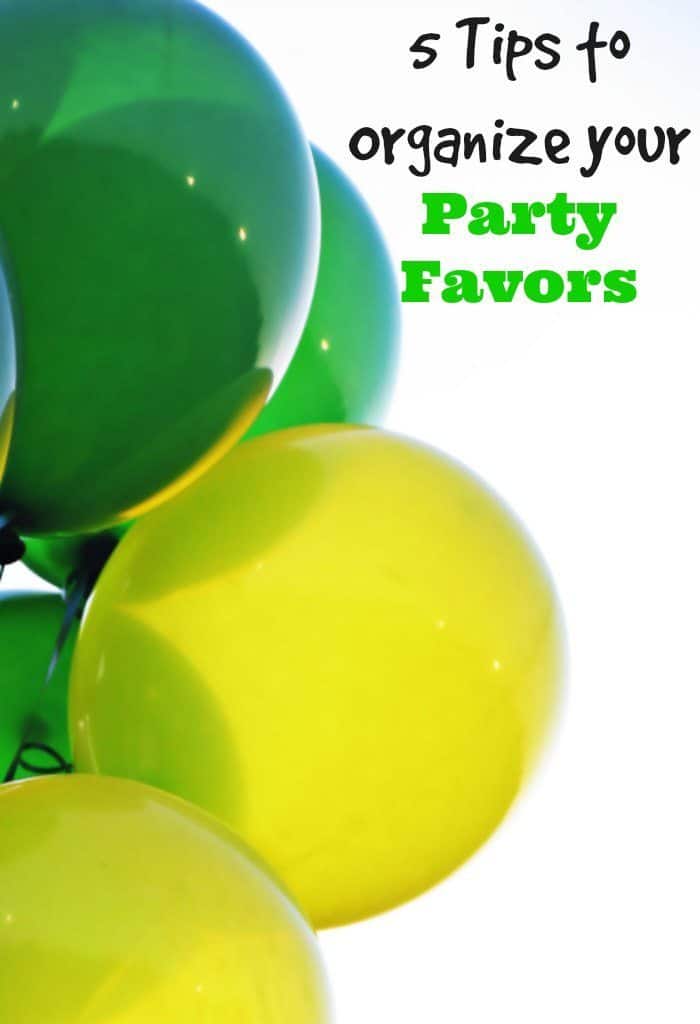 5 Tips to Organize your Party Favors