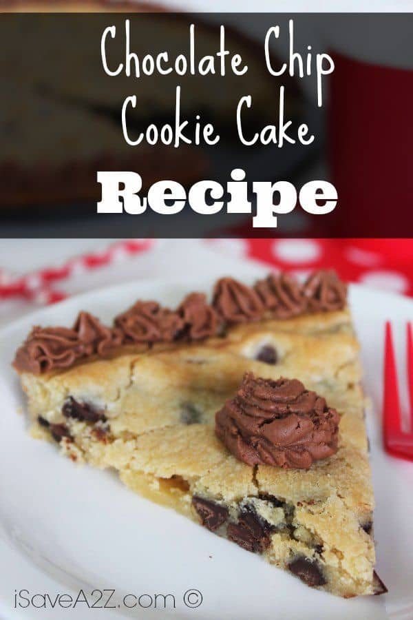 Chocolate Chip Cookie Cake