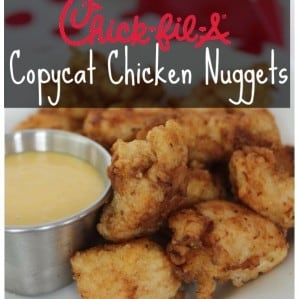 Copycat Chick Fil A Chicken Nuggets & Sauce