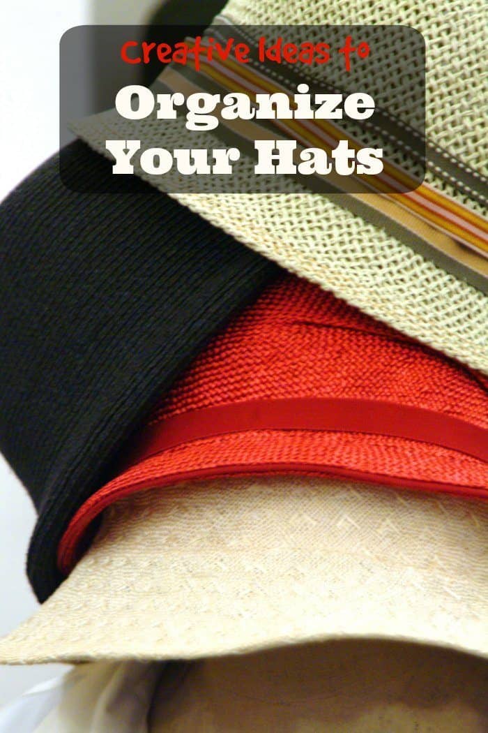 Creative Ideas to Organize Your Hats