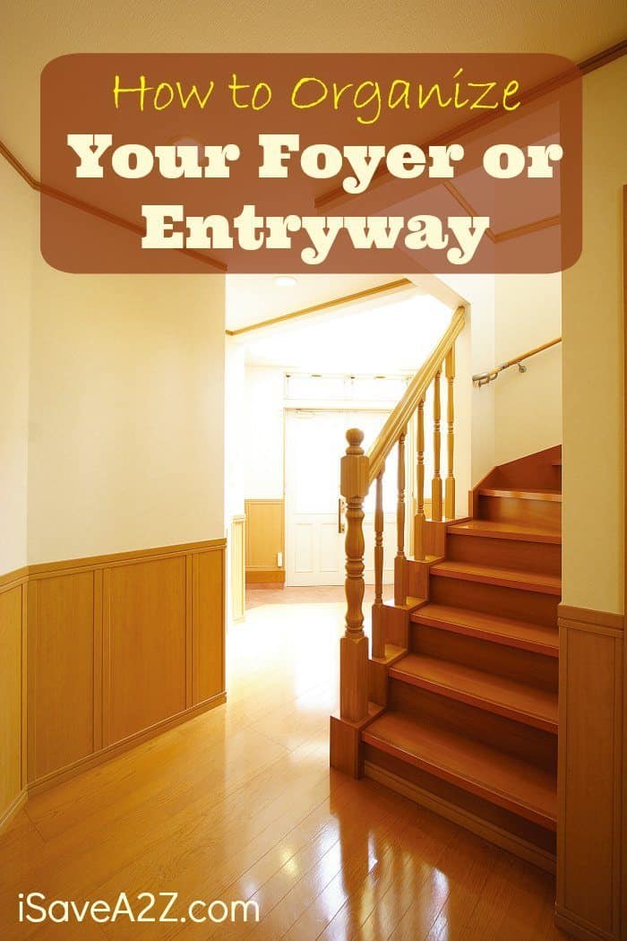 How to Organize Your Foyer or Entryway