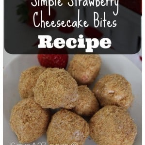 Simple Strawberry Cheesecake Bites