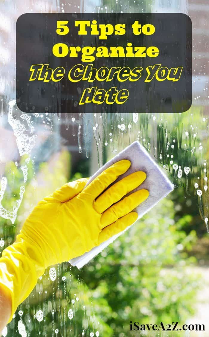 5 Tips to Organize The Chores You Hate