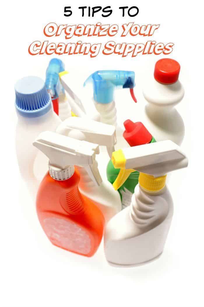 5 Tips to Organize Your Cleaning Supplies
