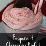 Peppermint Cheesecake Parfait