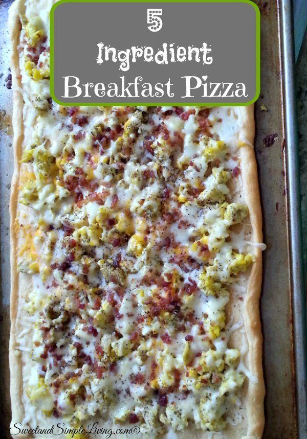 5 Ingredient Breakfast Pizza