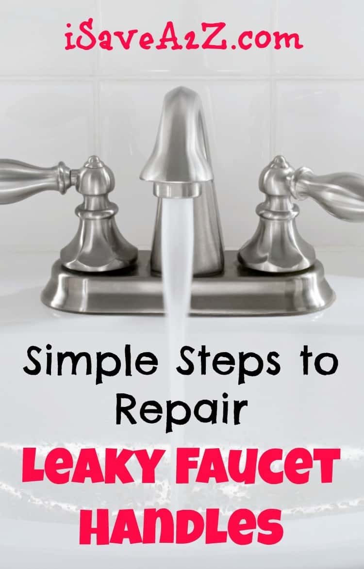 Simple Steps to Repair Leaky Faucet Handles