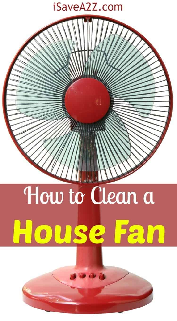 How to Clean a House Fan