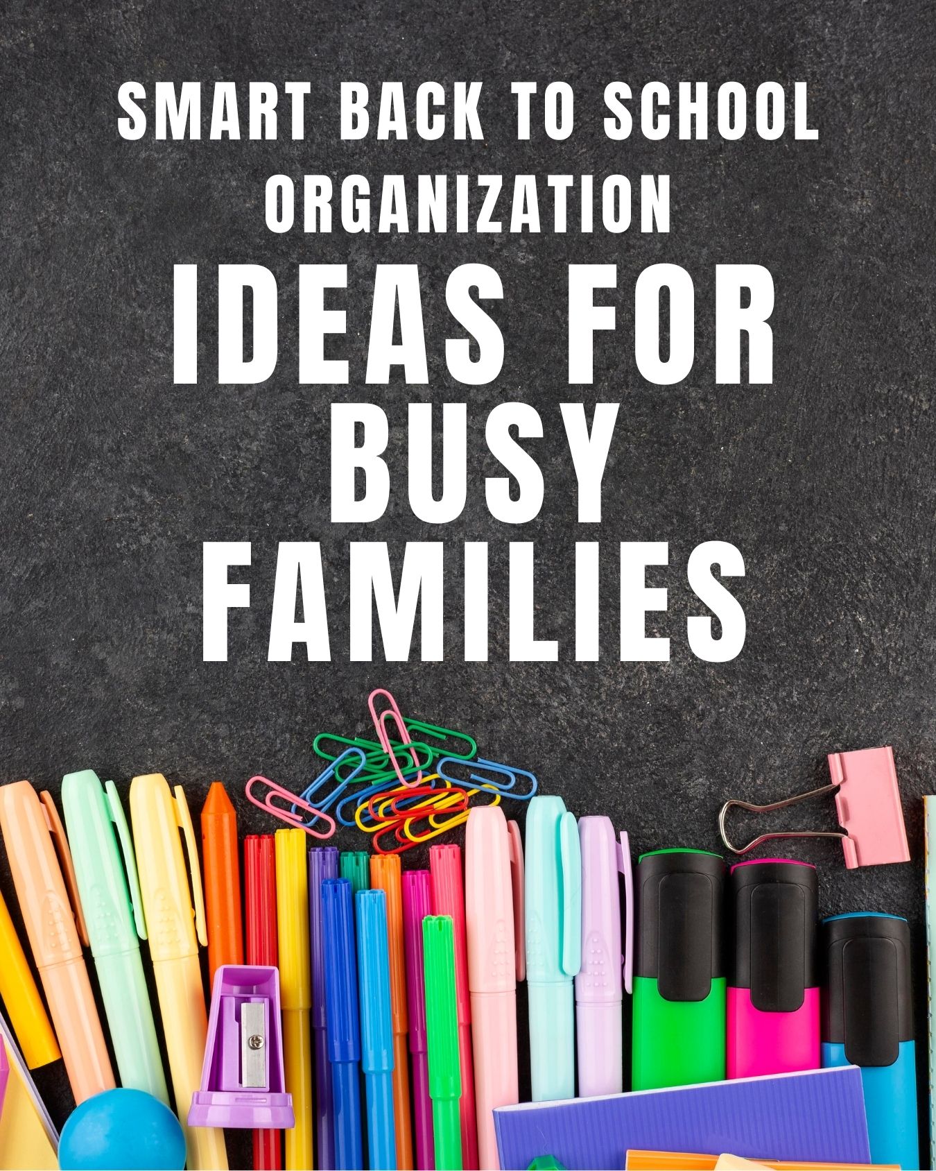How to Organize For Back to School