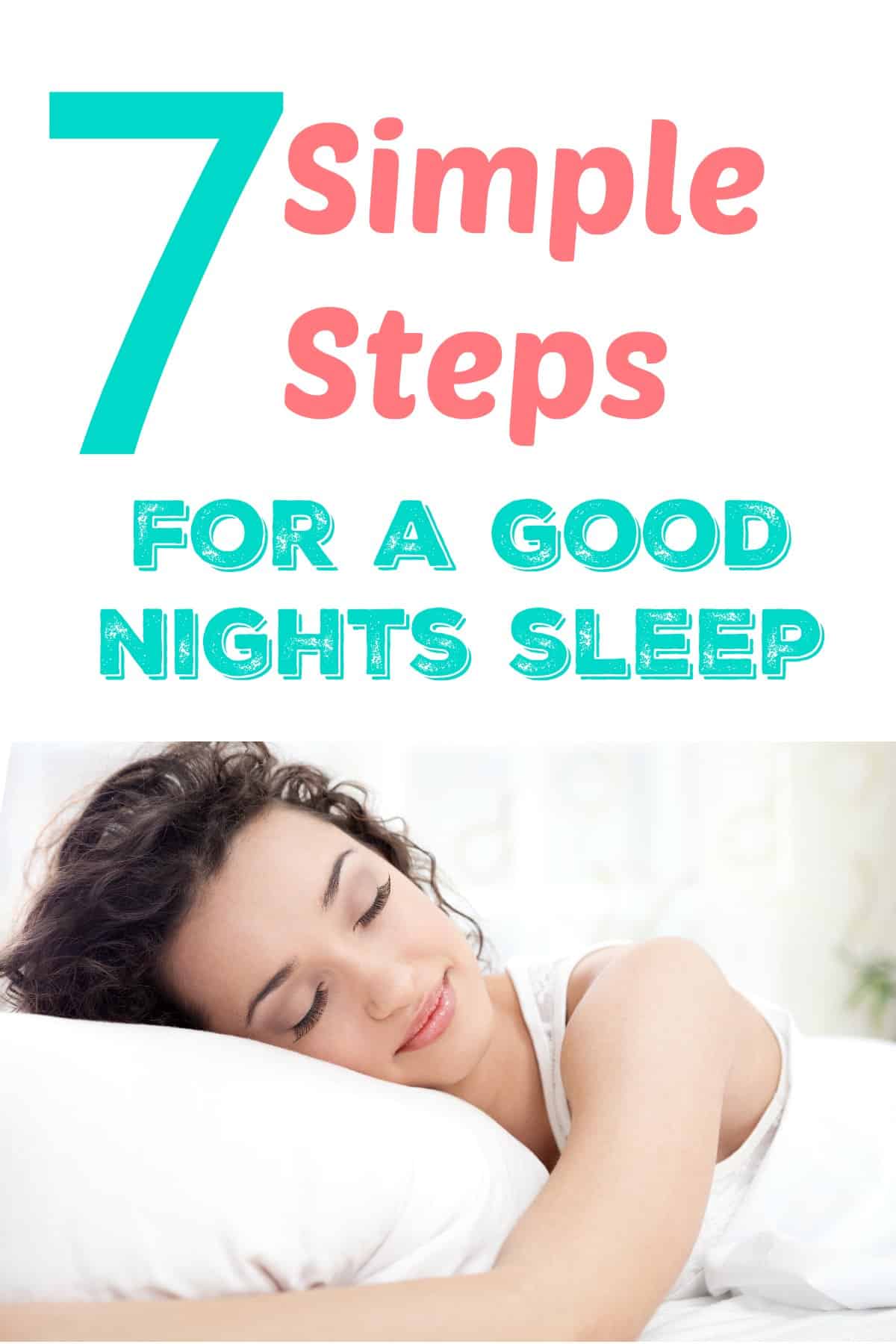 7 Simple Tips for Great Sleep