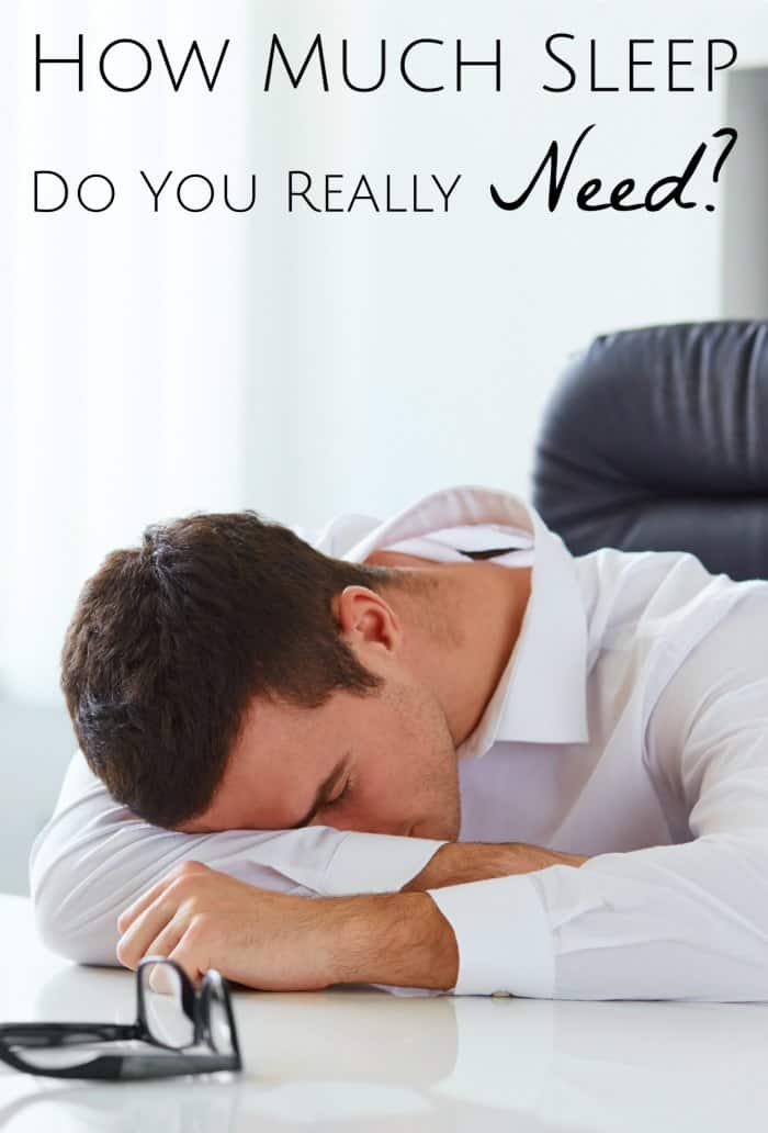 How Much Sleep Do You Really Need