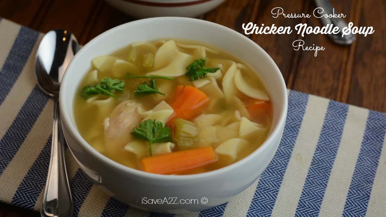 Pressure Cooker Chicken Noodle Soup Recipe