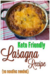 Keto Lasagna Recipe (made with no noodles)
