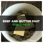 Beef and Butter Fast Experiment Results are in