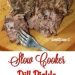Slow Cooker Dill Pickle Pot Roast Recipe