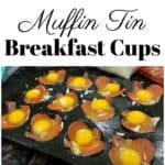 Low Carb Breakfast Cups Made in a Muffin Tin