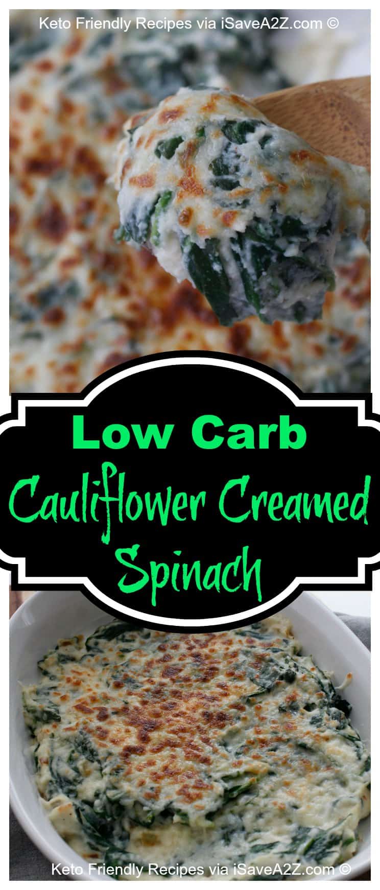 Low Carb Cauliflower Creamed Spinach Recipe