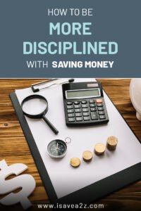 Saving money is tricky for a number of reasons, but one of the biggest reasons people have trouble. Learn how to be more disciplined with saving money with these tips!