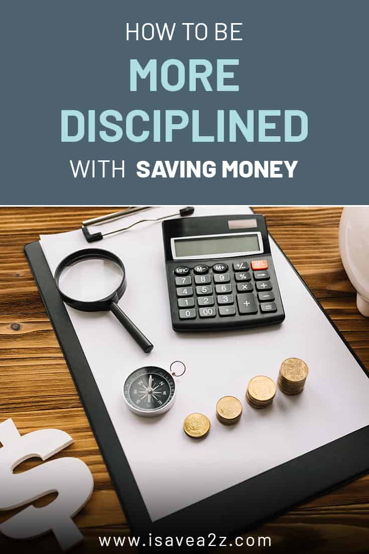 How to Be More Disciplined with Saving Money
