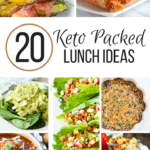 20 Keto Packed Lunch Ideas