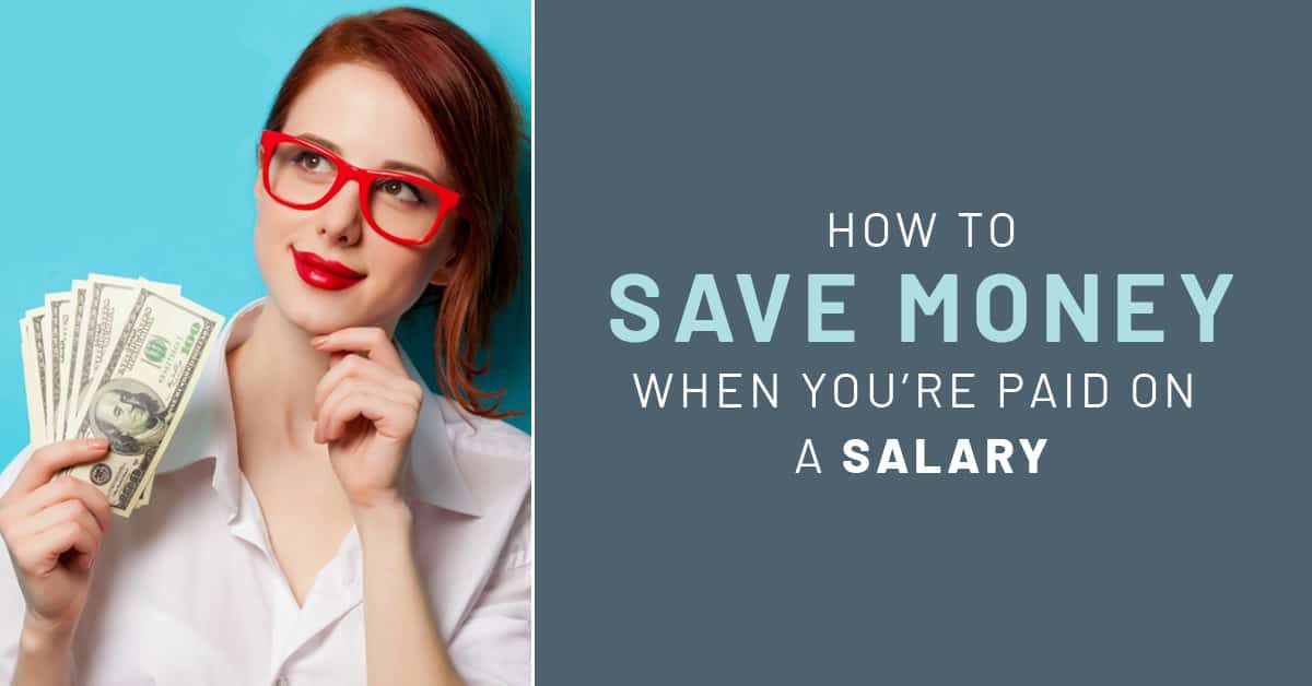 Learning how to save money when you are paid on a salary can be a bit more difficult, but here are some great tips to get you started.