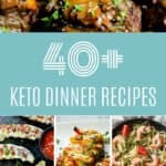 These 40+ keto dinner recipes are all amazing and I know you are going to love them too! Add a few to your meal plan this week and try them all over the next few weeks...you won't regret it!