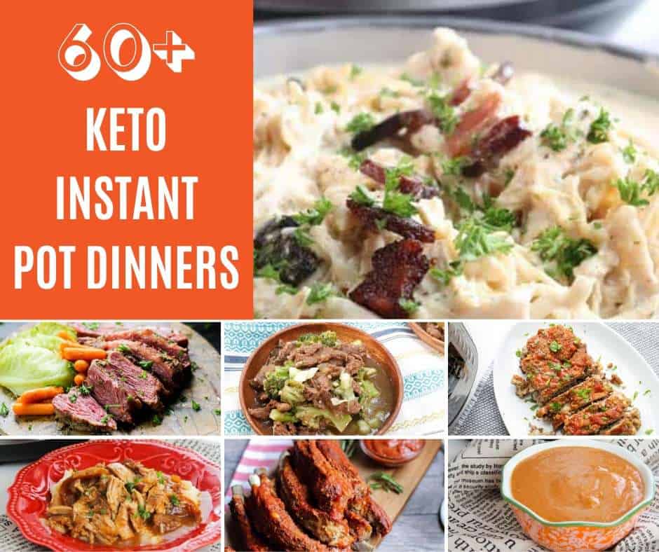 60+ Amazing Keto/Low Carb Instant Pot Dinner Ideas